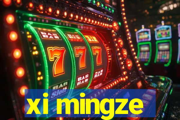 xi mingze
